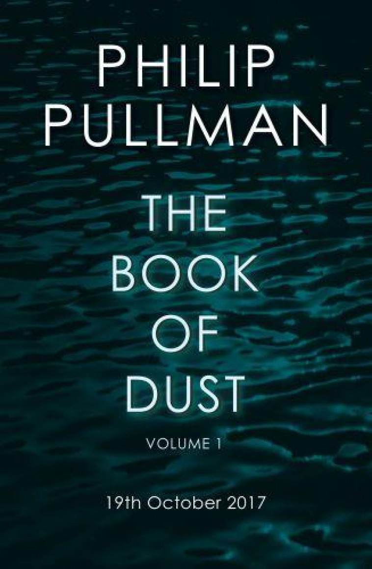 THE BOOK OF DUST: LA BELLE SAUVAGE (BOOK OF DUST, VOLUME 1) - PULLMAN, PHILIP - NC