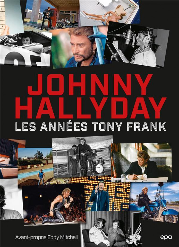 JOHNNY HALLYDAY - LES ANNEES TONY FRANK - FRANK TONY - EPA
