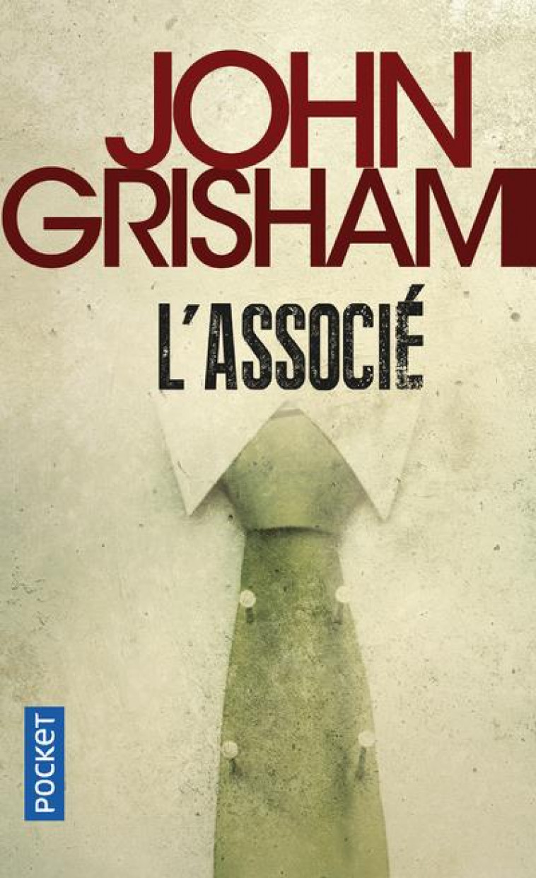 L'ASSOCIE - GRISHAM JOHN - POCKET