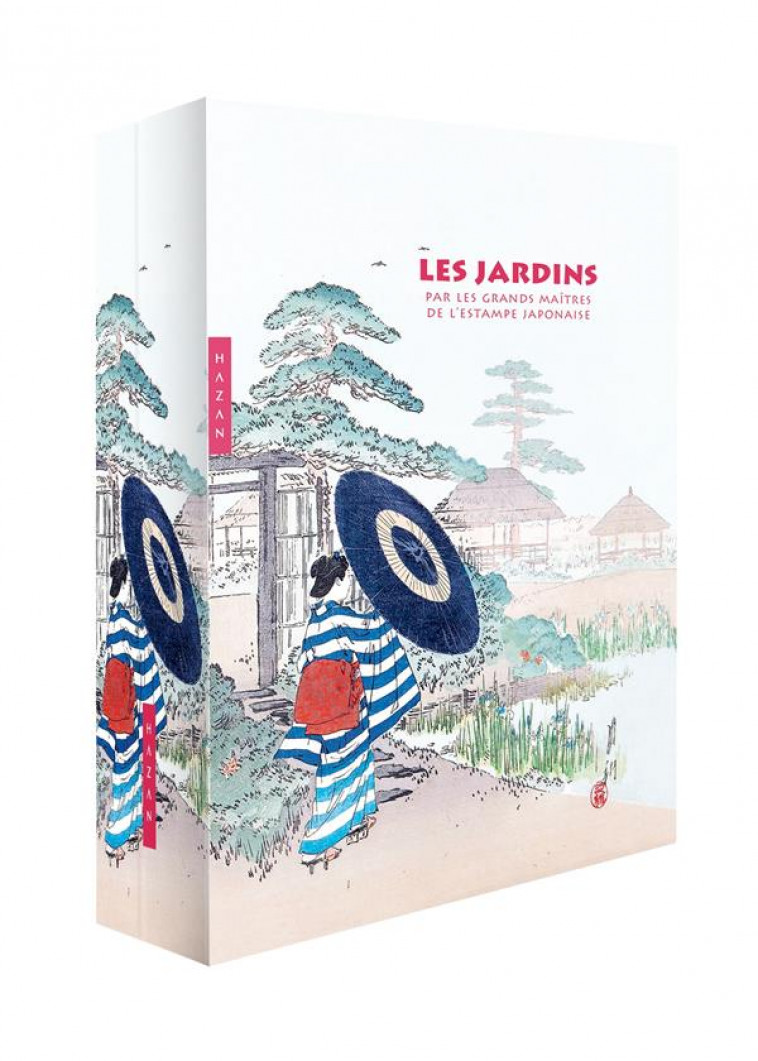 LES JARDINS PAR LES GRANDS MAITRES DE L'ESTAMPE JAPONAISE (COFFRET) - SEFRIOUI ANNE - HAZAN
