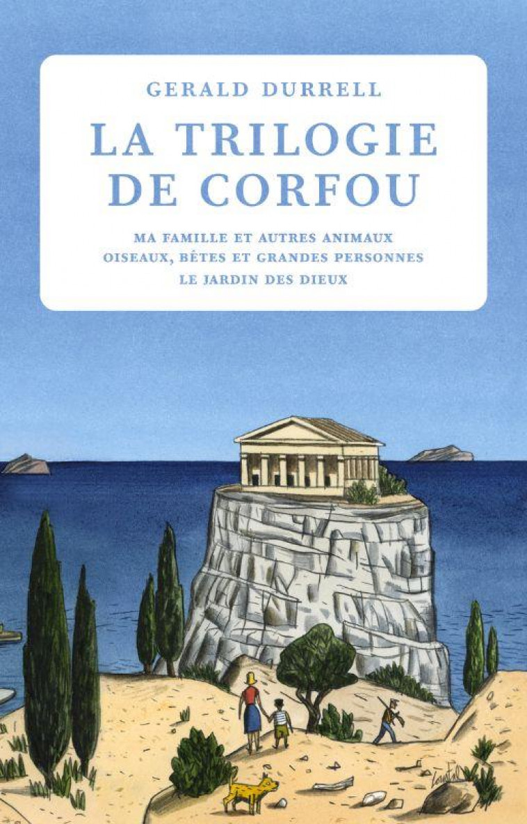 LA TRILOGIE DE CORFOU - INTEGRALE - DURRELL GERALD - TABLE RONDE