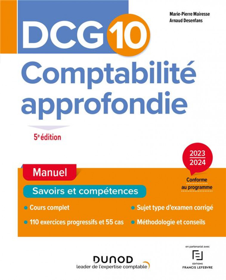 DCG 10 - COMPTABILITE APPROFONDIE - DCG 10 - DCG 10 - COMPTABILITE APPROFONDIE - MANUEL 2023-2024 - MAIRESSE/DESENFANS - DUNOD