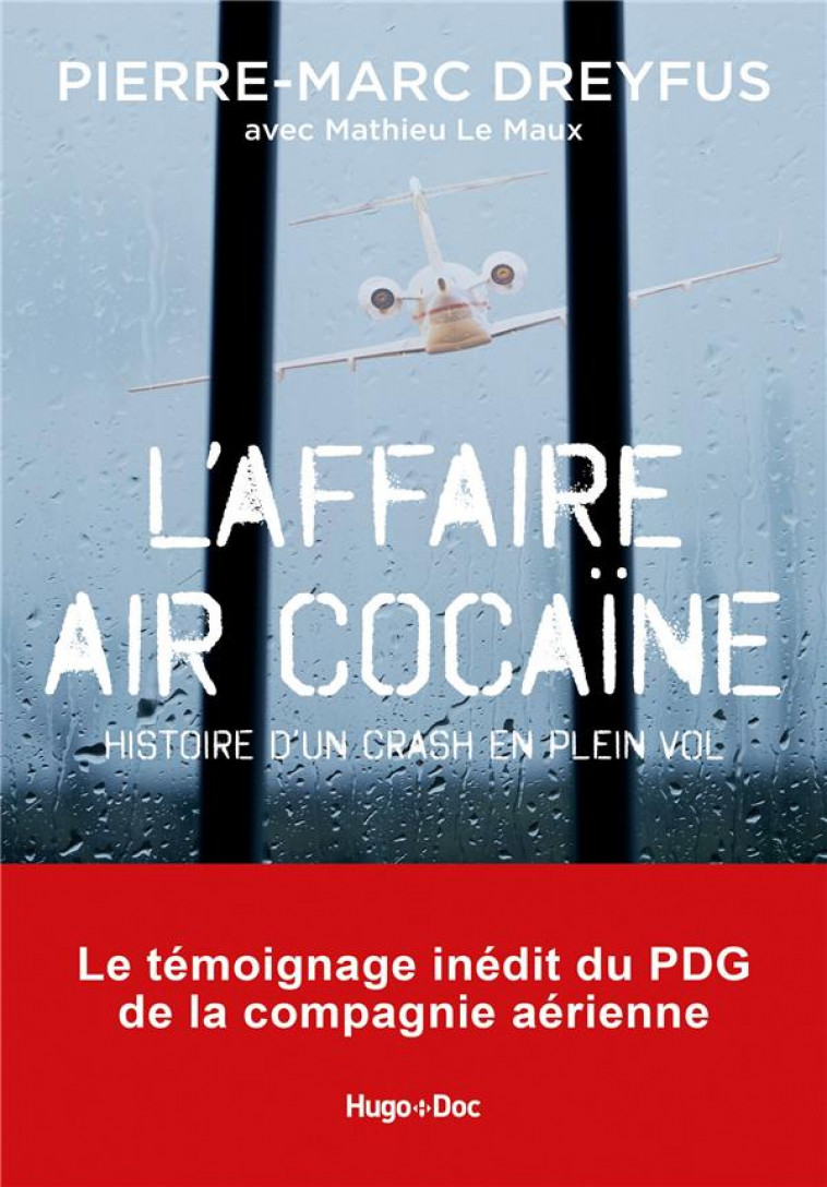 AFFAIRE AIR COCAINE - L'HISTOIRE D'UN CRASH EN PLEIN VOL - DREYFUS PIERRE-MARC - HUGO JEUNESSE