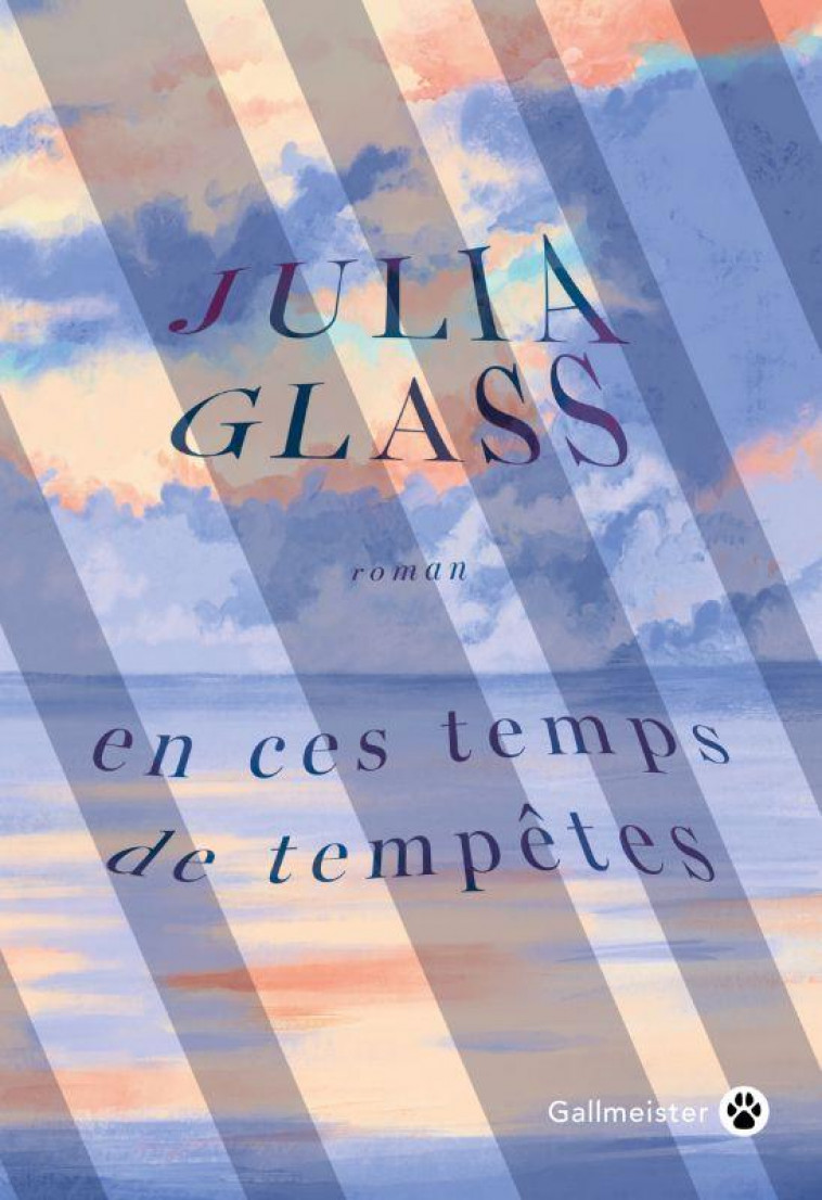 EN CES TEMPS DE TEMPETES - GLASS JULIA - GALLMEISTER