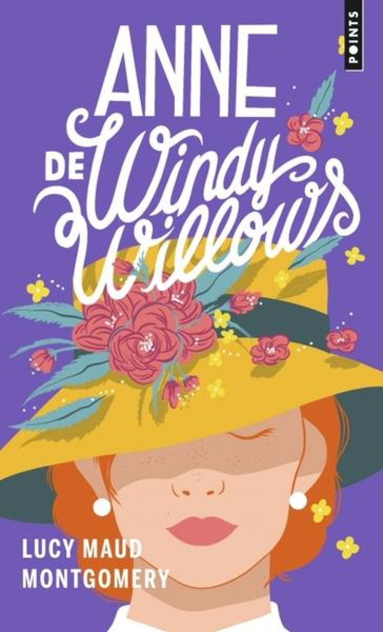 ANNE DE WINDY WILLOWS  (SERIE ANNE SHIRLEY, TOME 4) - MONTGOMERY LUCY MAUD - POINTS
