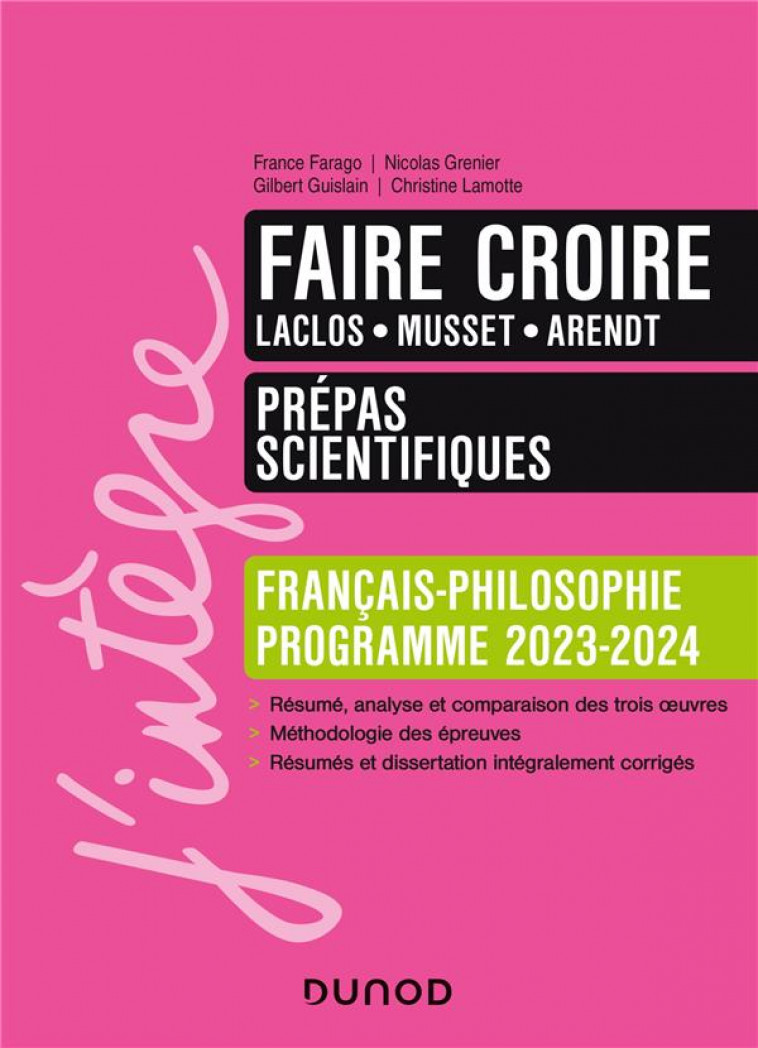 FAIRE CROIRE - MANUEL PREPAS SCIENTIFIQUES FRANCAIS-PHILOSOPHIE - 2023-2024 - FARAGO/GRENIER - DUNOD