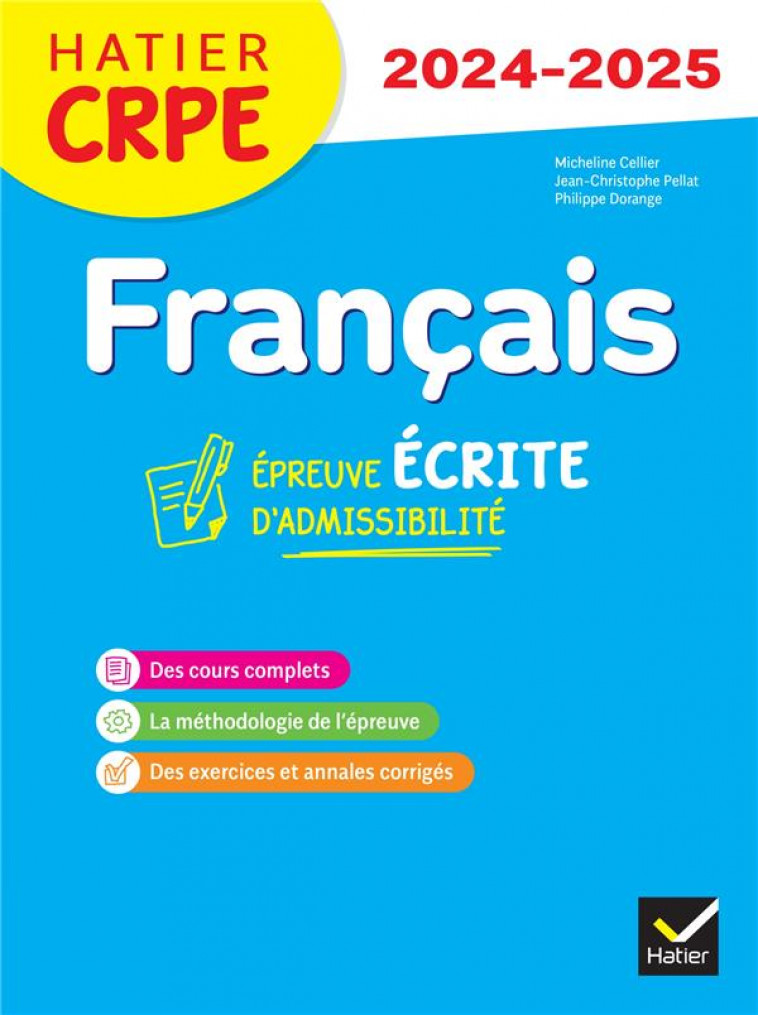 FRANCAIS - CRPE 2024-2025 - EPREUVE ECRITE D'ADMISSIBILITE - CELLIER/DORANGE - DIDIER