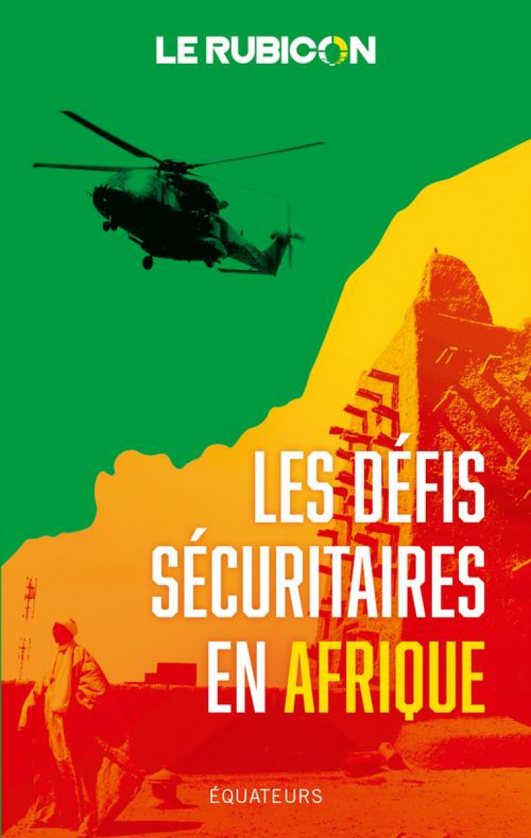 LES DEFIS SECURITAIRES EN AFRIQUE - COLLECTIF - DES EQUATEURS