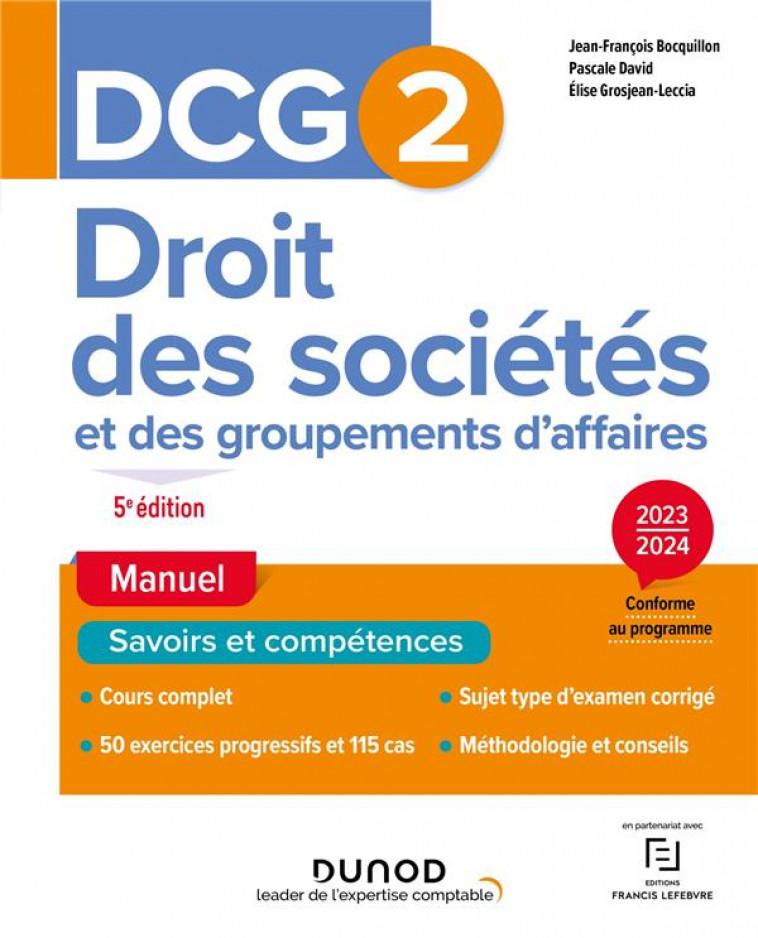 DCG 2 DROIT DES SOCIETES ET DES GROUPEMENTS D AFFAIRES - 1 - DCG 2 DROIT DES SOCIETES ET DES GROUPEM - BOCQUILLON/DAVID - DUNOD