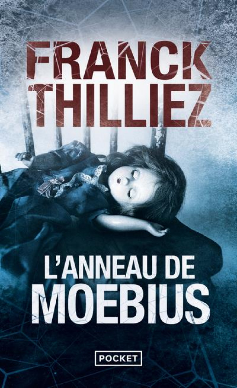 L'ANNEAU DE MOEBIUS - THILLIEZ FRANCK - POCKET