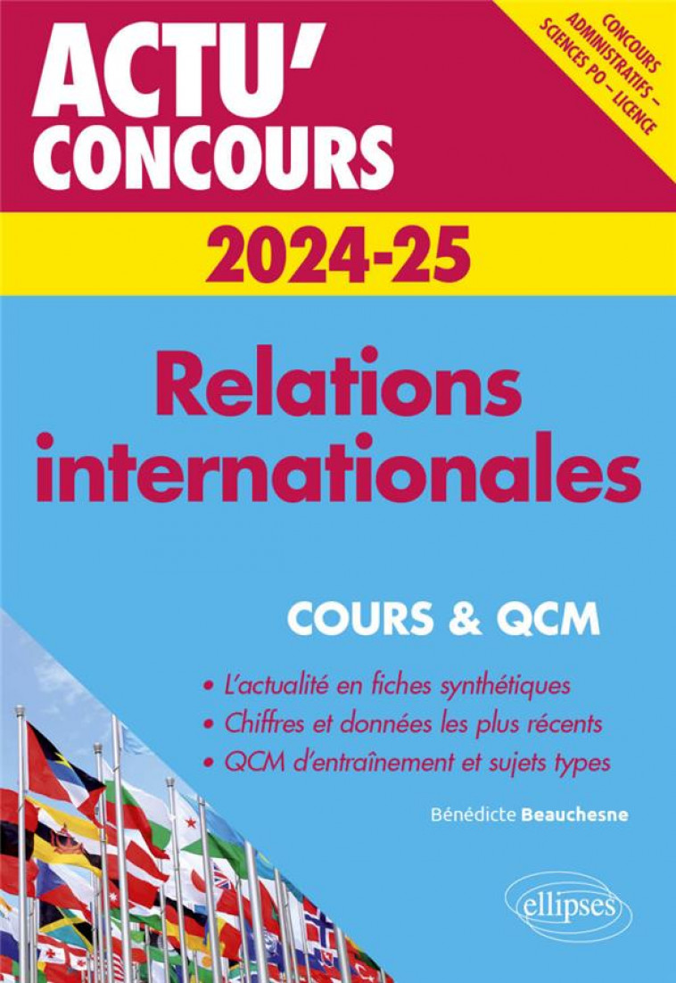 RELATIONS INTERNATIONALES 2024-2025 - COURS ET QCM - BEAUCHESNE BENEDICTE - ELLIPSES MARKET