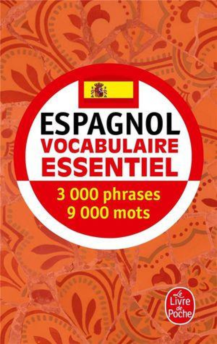 ESPAGNOL - VOCABULAIRE ESSENTIEL - HERNANDEZ/CHABOD - LGF/Livre de Poche