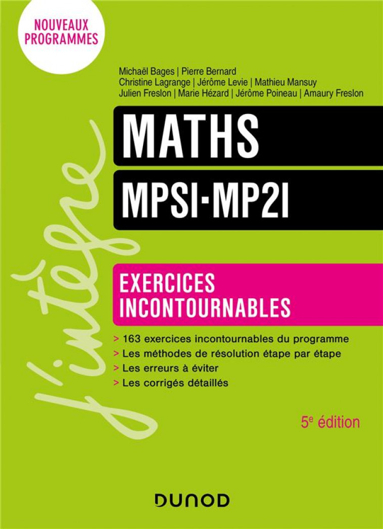 MATHS EXERCICES INCONTOURNABLES MPSI-MP2I - 5E ED. - BAGES/BERNARD/LEVIE - DUNOD