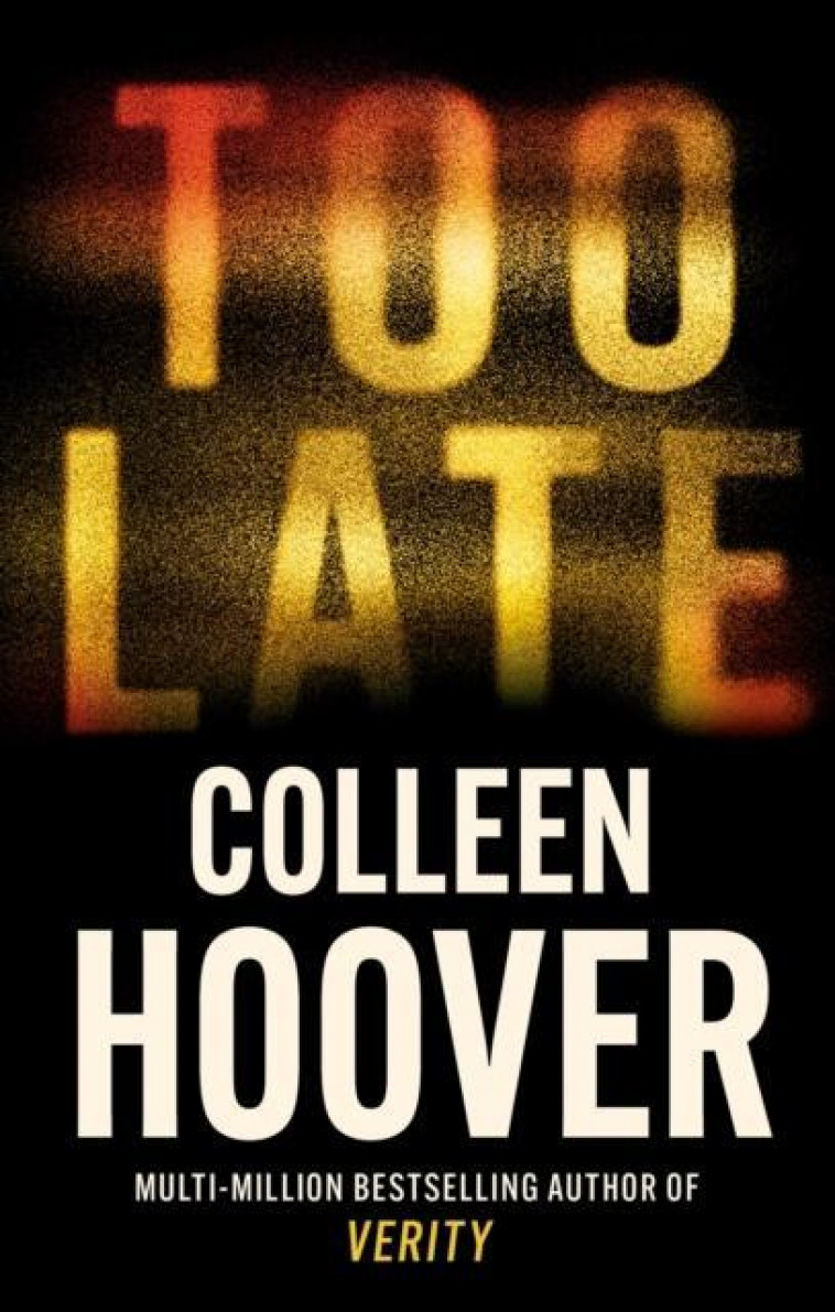 TOO LATE - HOOVER, COLLEEN - NC
