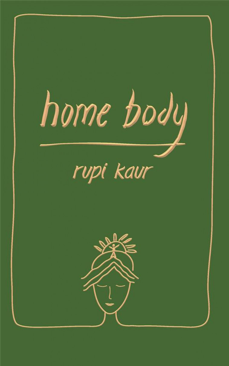 HOME BODY - EDITION COLLECTOR - KAUR RUPI - NIL