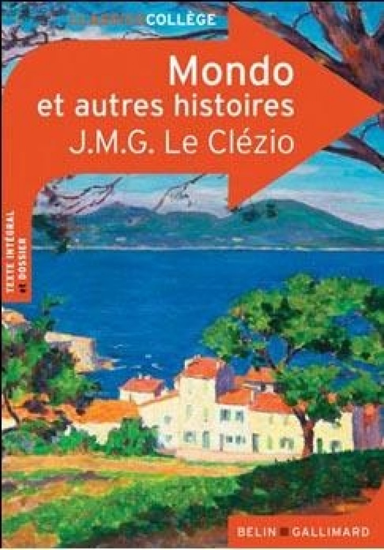 MONDO ET TROIS AUTRES HISTOIRES - LE CLEZIO J.M.G. - BELIN