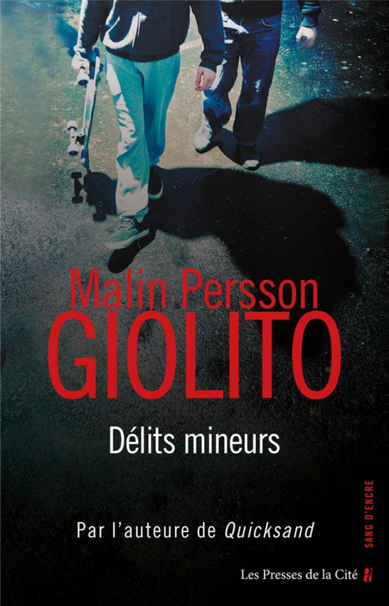DELITS MINEURS - PERSSON GIOLITO M. - PRESSES CITE