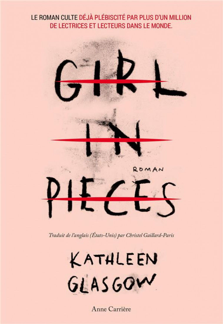 GIRL IN PIECES - GLASGOW KATHLEEN - ANNE CARRIERE
