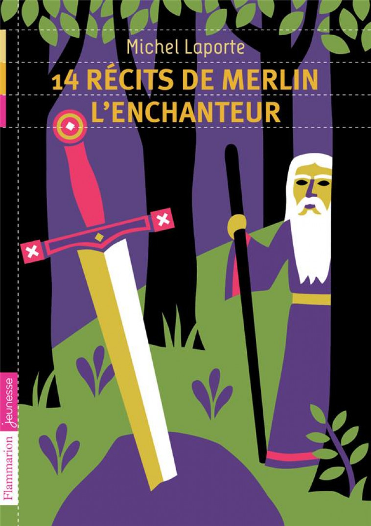 14 RECITS DE MERLIN L-ENCHANTEUR - LAPORTE MICHEL - Flammarion-Jeunesse