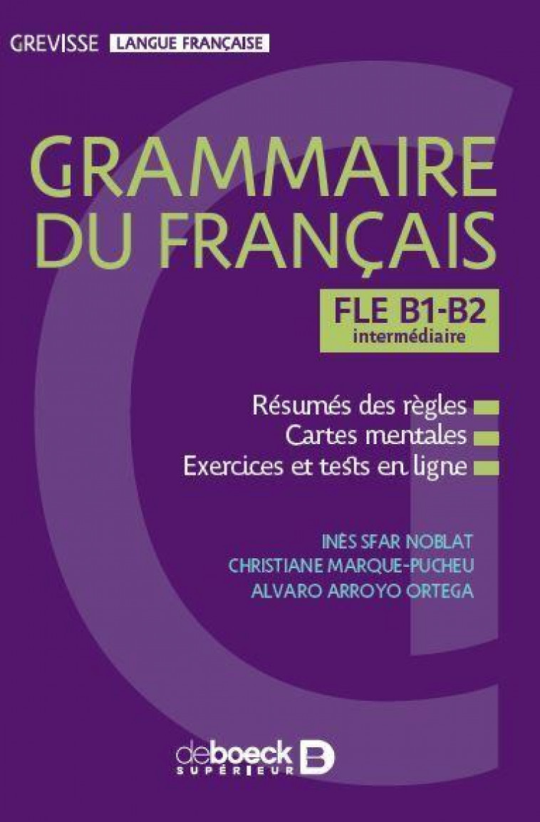 GREVISSE FLE B1-B2 GRAMMAIRE DU FRANCAIS - INTERMEDIAIRE - SFAR NOBLAT - DE BOECK SUP