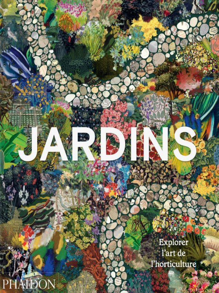 JARDINS - ILLUSTRATIONS, COULEUR - PHAIDON - NC
