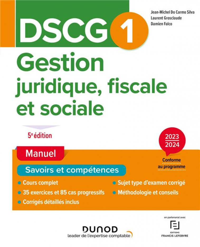 DSCG1 - GESTION JURIDIQUE, FISCALE ET SOCIALE - MANUEL 2023-2024 - DO CARMO SILVA/FALCO - DUNOD