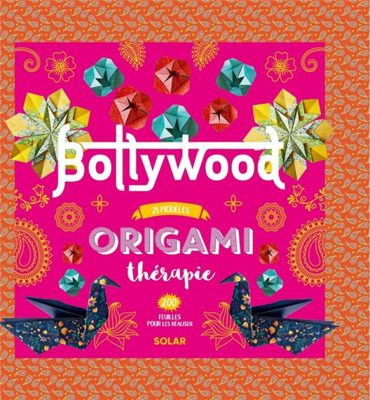 BOLLYWOOD ORIGAMI THERAPIE - DUNEAU/CORMIER - NC