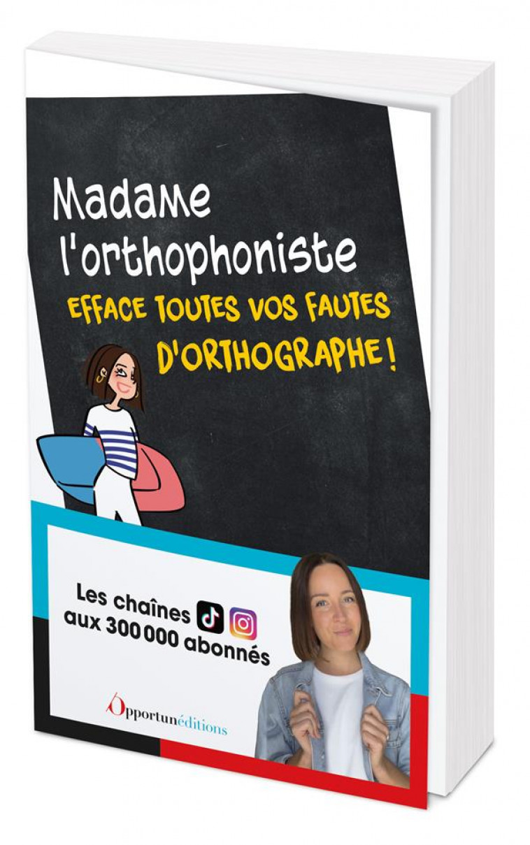 MADAME L-ORTHOPHONISTE EFFACE VOS FAUTES D-ORTHOGRAPHE ! - VOILE/MADAME - L ETUDIANT