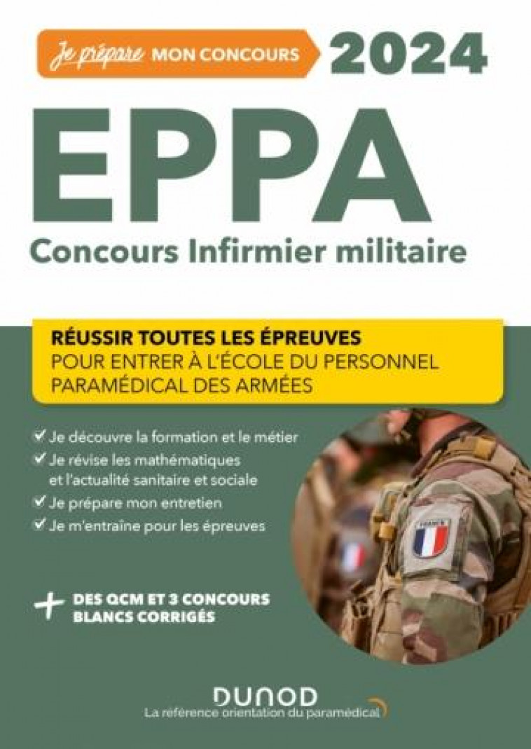 EPPA 2024 - CONCOURS INFIRMIER MILITAIRE - REUSSIR TOUTES LES EPREUVES - BROUDIN/MONNIER - DUNOD
