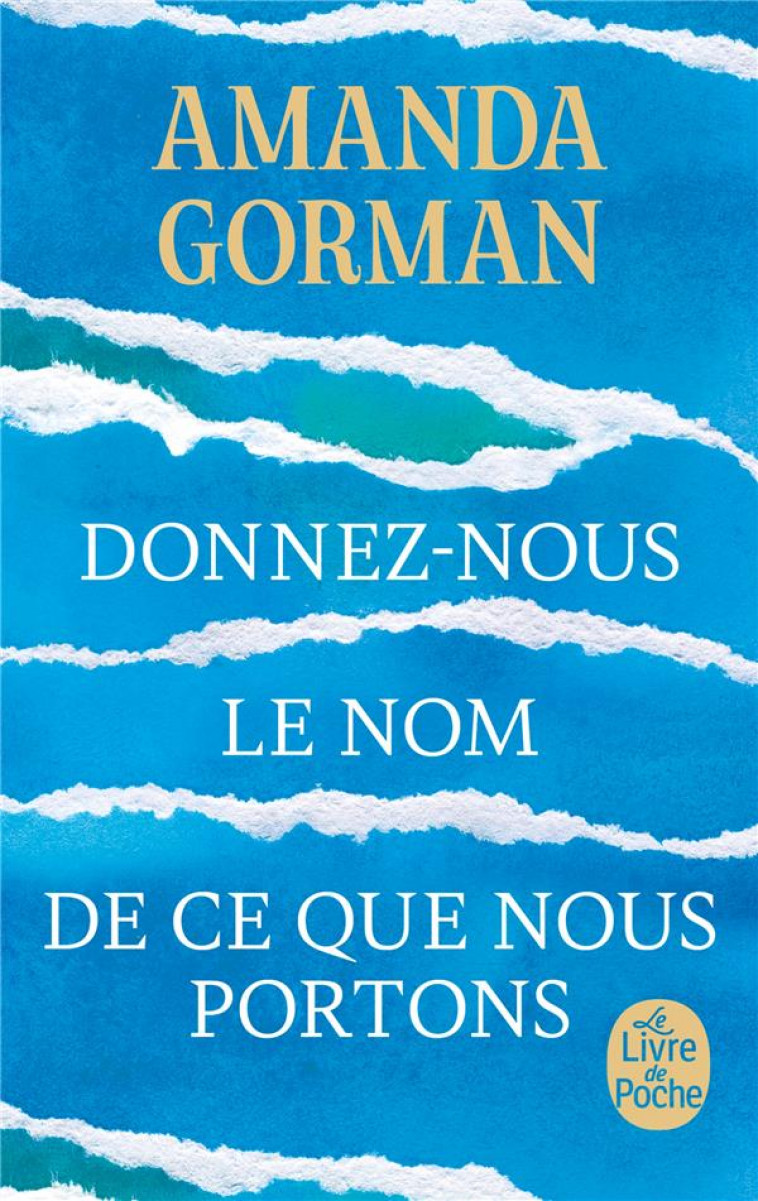 DONNEZ-NOUS LE NOM DE CE QUE NOUS PORTONS - GORMAN AMANDA - LGF/Livre de Poche