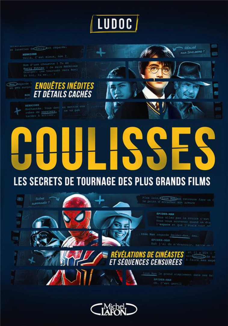 COULISSES - LES SECRETS DE TOURNAGE DES PLUS GRANDS FILMS - LUDOC - MICHEL LAFON