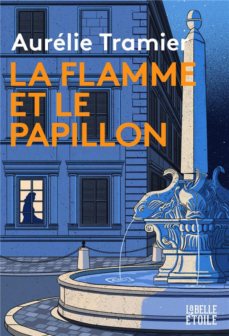 LA FLAMME ET LE PAPILLON - TRAMIER  AURELIE - MARABOUT