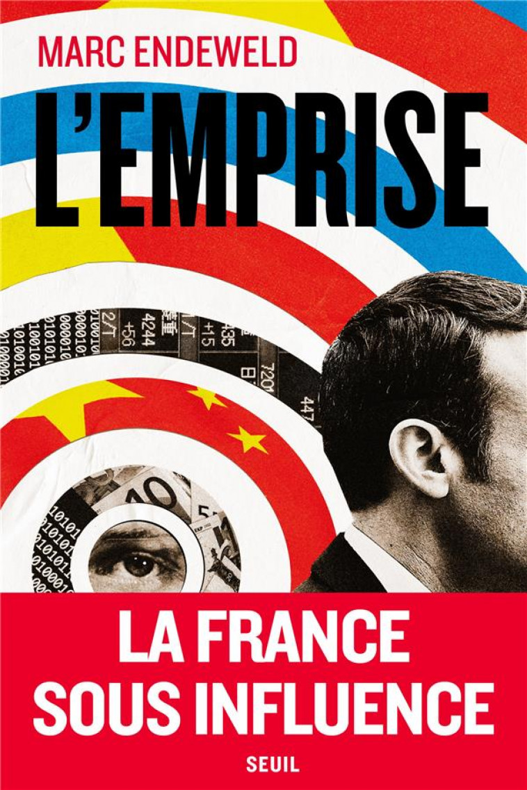 L-EMPRISE - LA FRANCE SOUS INFLUENCE - ENDEWELD MARC - SEUIL