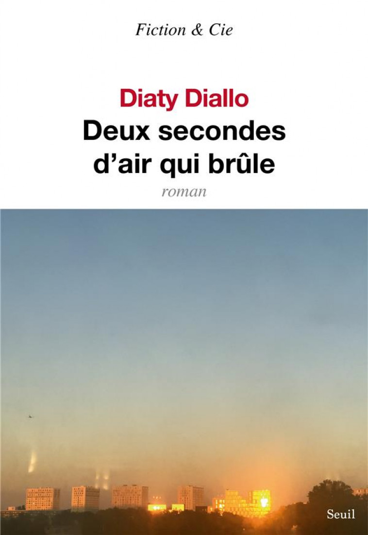 DEUX SECONDES D-AIR QUI BRULE - DIALLO DIATY - SEUIL