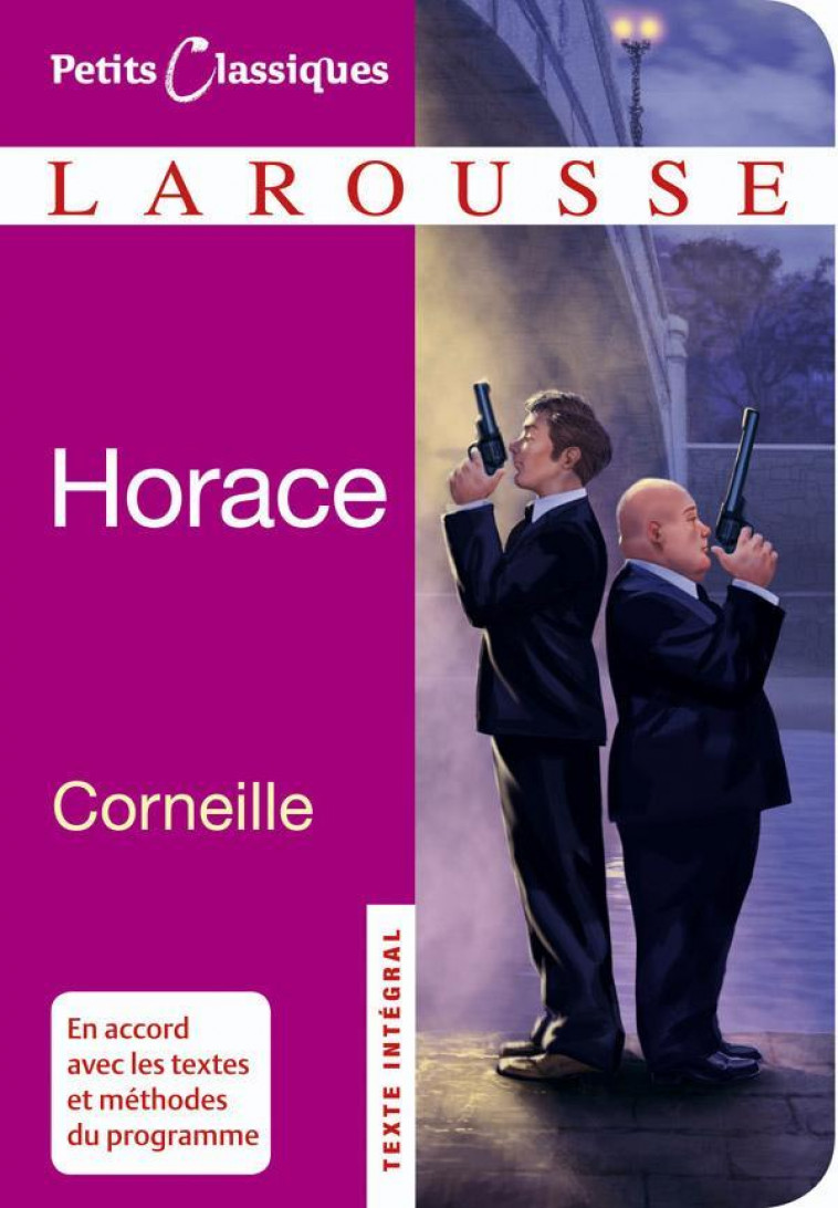 HORACE - CORNEILLE PIERRE - LAROUSSE