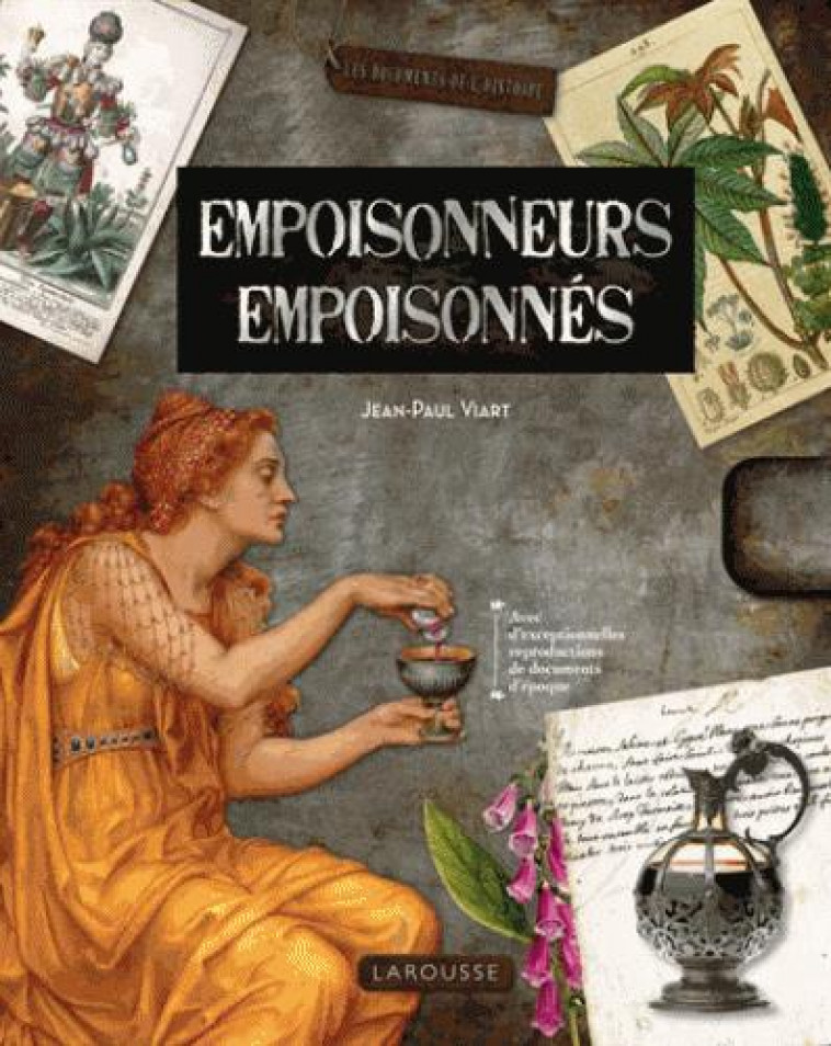 EMPOISONNEURS, EMPOISONNES - VIART JEAN-PAUL - Larousse