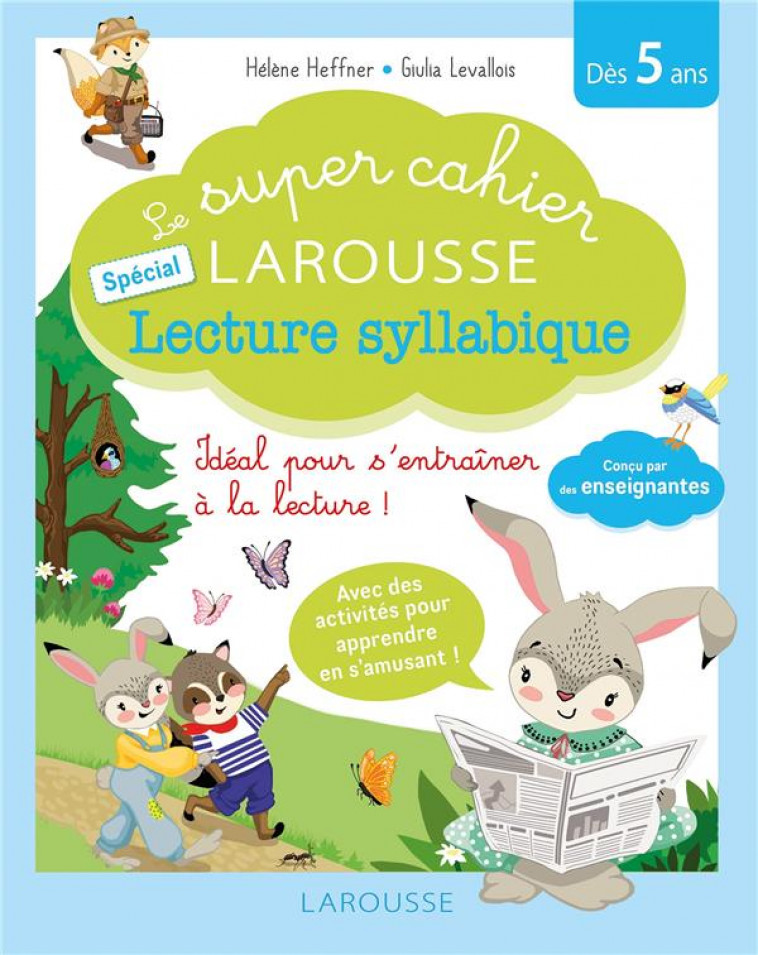 LE SUPER CAHIER LAROUSSE SPECIAL LECTURE SYLLABIQUE - HEFFNER/LEVALLOIS - LAROUSSE