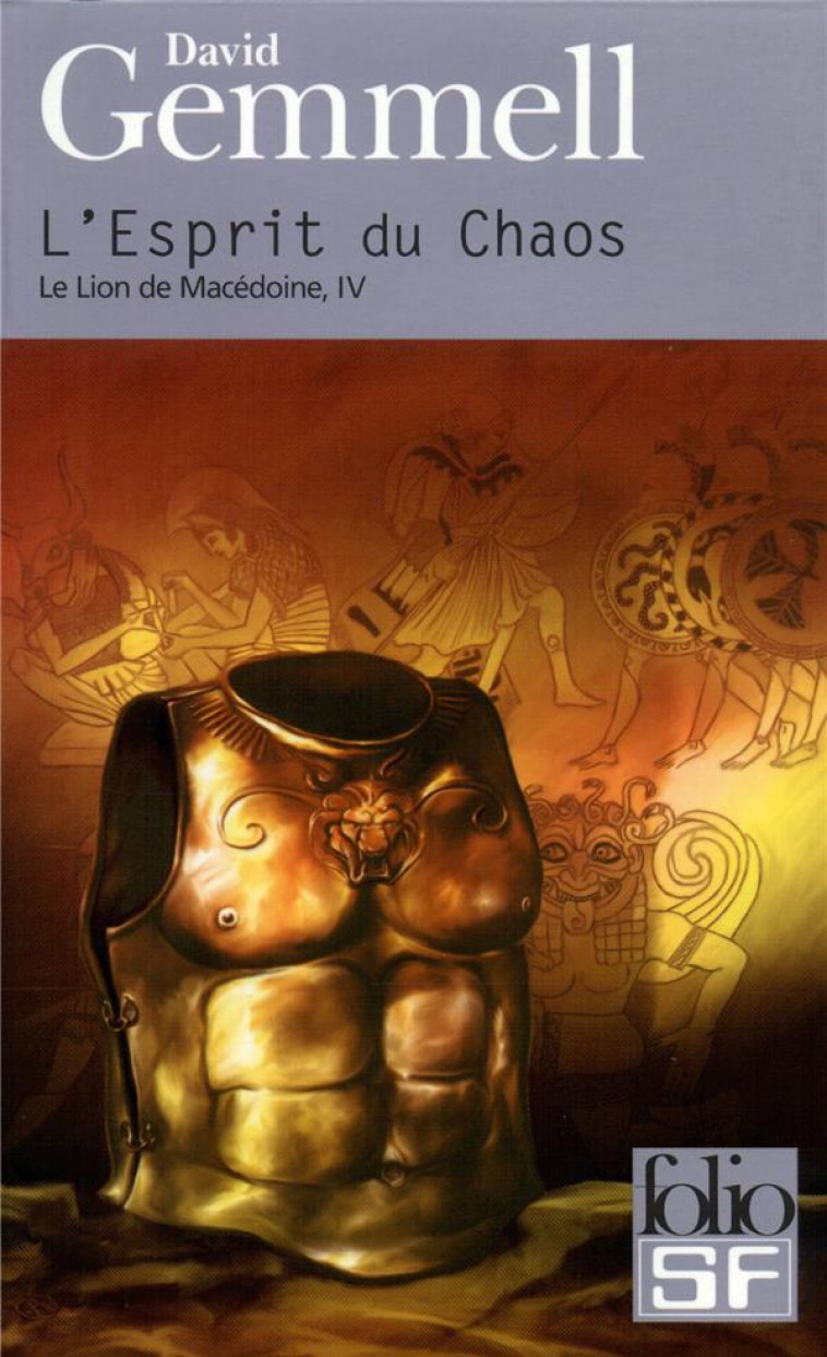 LE LION DE MACEDOINE - IV - L-ESPRIT DU CHAOS - GEMMELL DAVID - GALLIMARD