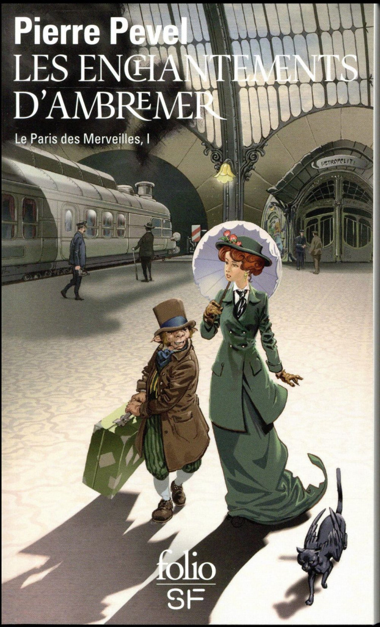 LE PARIS DES MERVEILLES - I - LES ENCHANTEMENTS D-AMBREMER/MAGICIS IN MOBILE - LE PARIS DES MERVEILL - PEVEL PIERRE - Gallimard