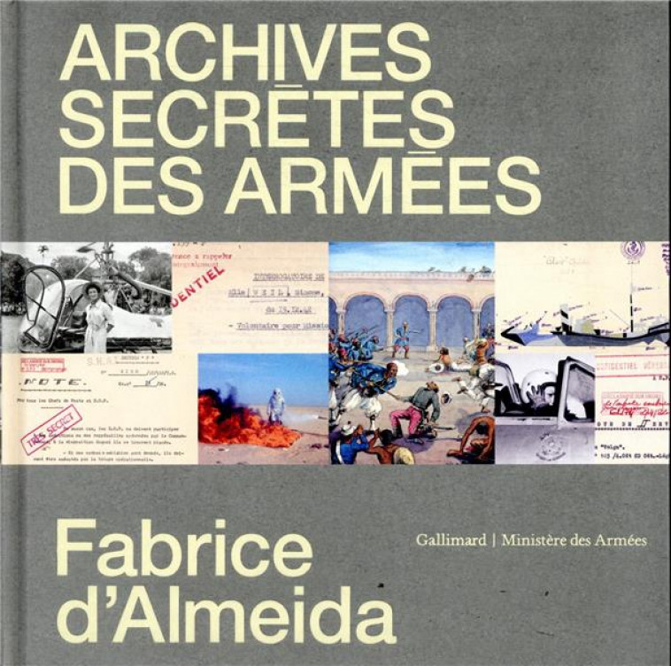 ARCHIVES SECRETES DES ARMEES - ALMEIDA FABRICE D- - GALLIMARD