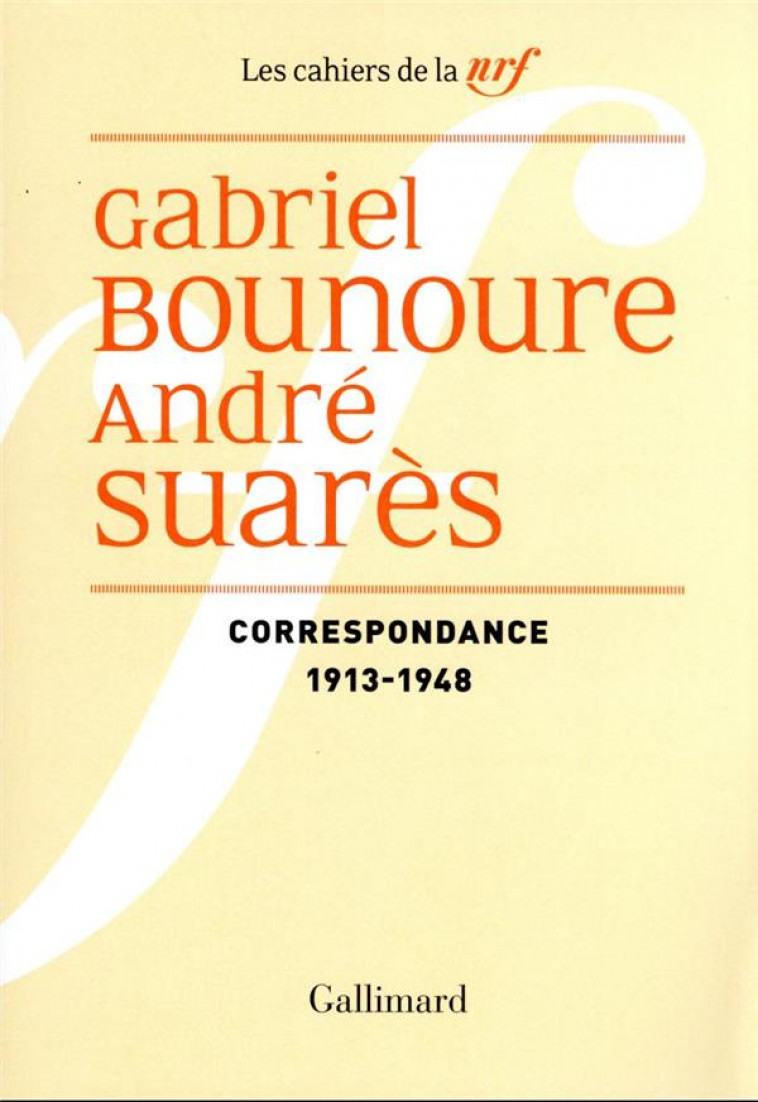 CORRESPONDANCE, 1913-1948 - BOUNOURE/SUARES - GALLIMARD