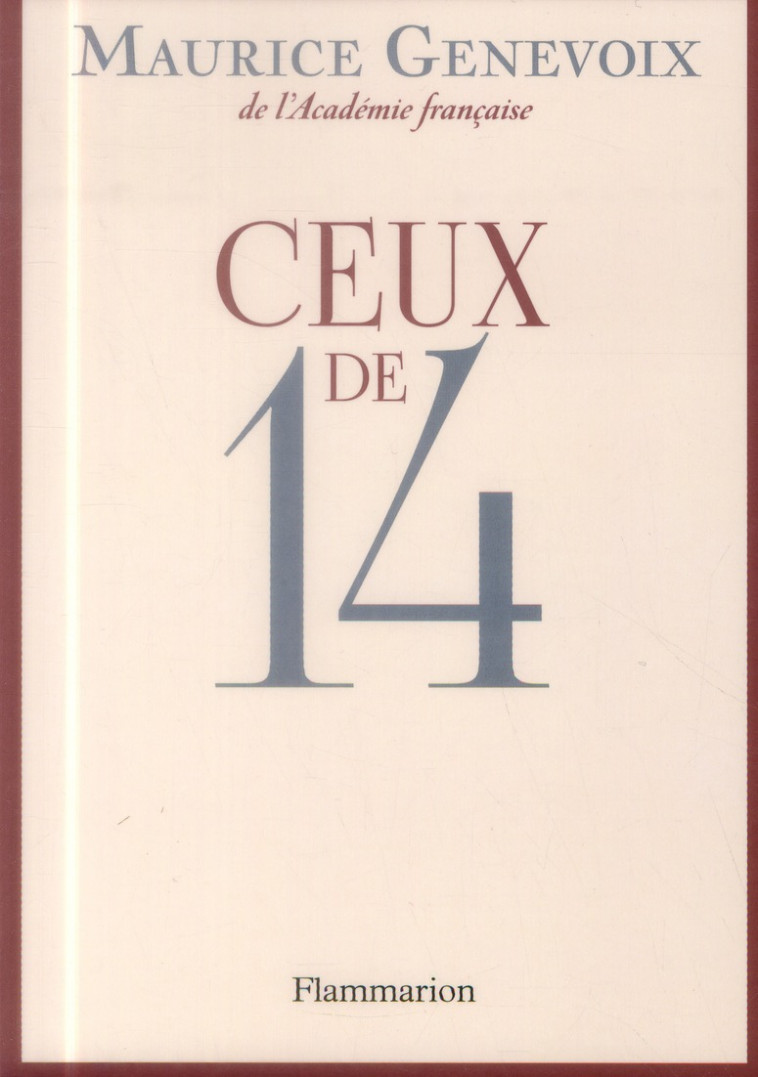 CEUX DE 14 - ILLUSTRATIONS, NOIR ET BLANC - GENEVOIX MAURICE - Flammarion