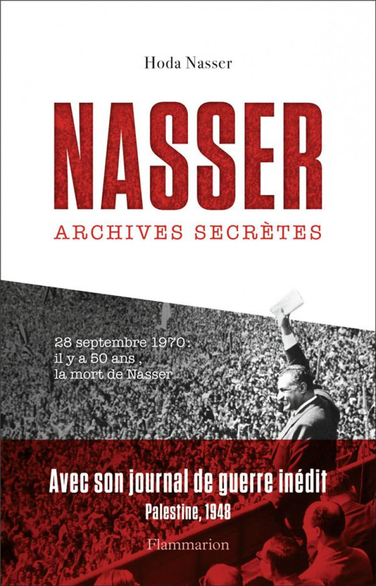 NASSER - ARCHIVES SECRETES - NASSER HODA - FLAMMARION