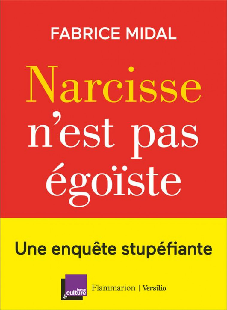NARCISSE N-EST PAS EGOISTE - MIDAL FABRICE - FLAMMARION