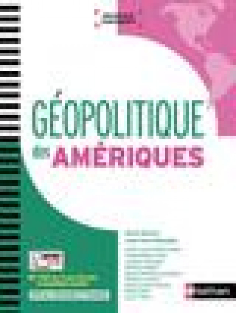 GEOPOLITIQUE DES AMERIQUES (NOUVEAUX CONTINENTS) 2017 - AMILHAT-SZARY/MACIAS - Nathan