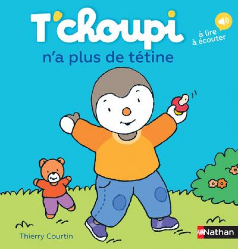 T-CHOUPI N-A PLUS DE TETINE - VOL58 - COURTIN THIERRY - Nathan Jeunesse