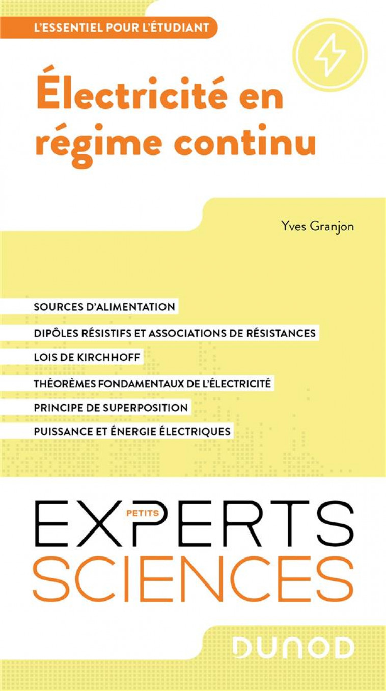 ELECTRICITE EN REGIME CONTINU - L-ESSENTIEL POUR L-ETUDIANT - GRANJON YVES - DUNOD