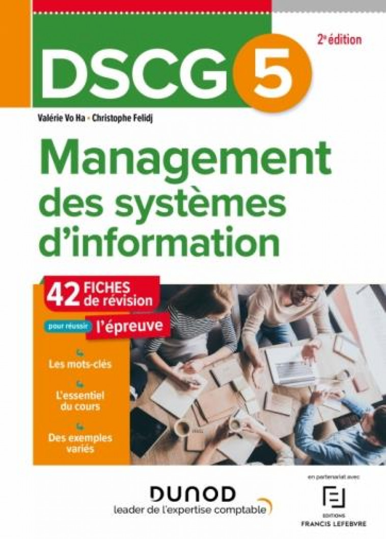 DSCG 5 MANAGEMENT DES SYSTEMES D-INFORMATION - FICHES DE REVISION - 2E ED. - VO HA/FELIDJ - DUNOD