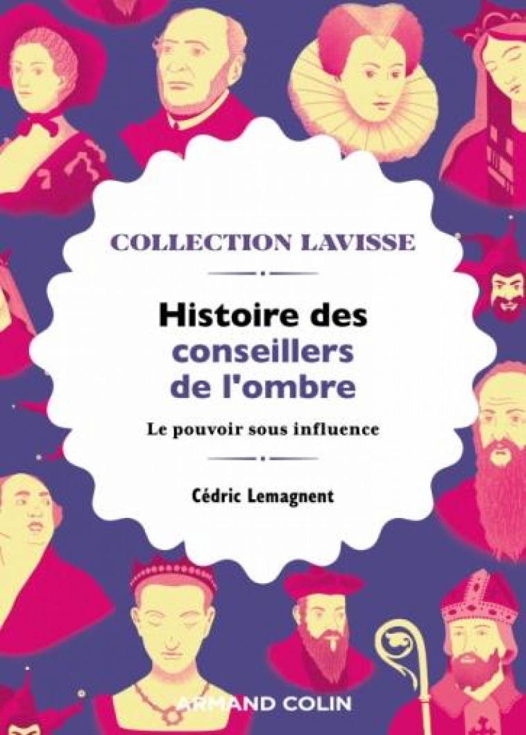 HISTOIRE DES CONSEILLERS DE L-OMBRE - LE POUVOIR SOUS INFLUENCE - LEMAGNENT CEDRIC - NATHAN