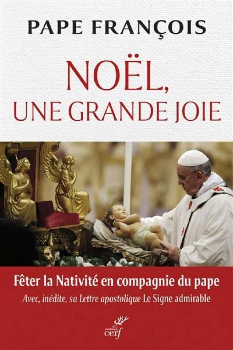 NOEL, UNE GRANDE JOIE - PAPE FRANCOIS/RAVASI - CERF